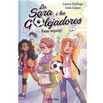 Fem equip -sara i les golejadores