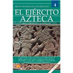 Breve Historia Del Ejercito Azteca