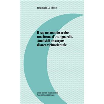Il rap nel mondo arabo: una forma dʼavanguardia.  Analisi di un corpus di area vicinorientale - 1