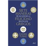Siete maneras de alcanzar la felicidad según los griegos