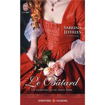 Les demoiselles de Swan Park (Tome 1) - Le bâtard - 1