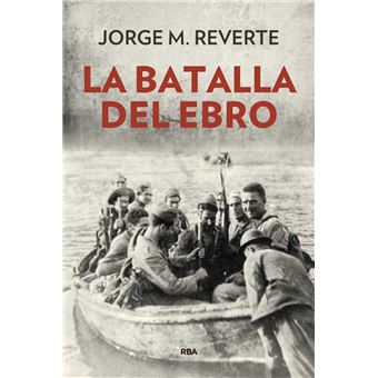 La batalla del Ebro