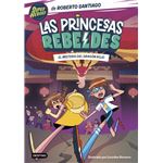 Las princesas rebeldes 4. el misterio del dragón rojo
