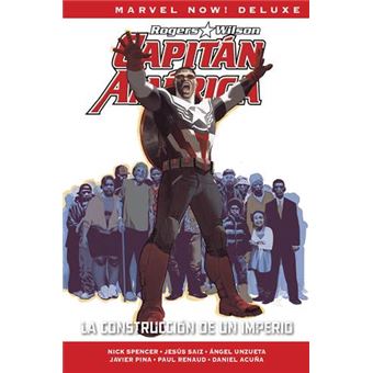 Marvel Now! Deluxe Capitán América de Nick Spencer 3. La construcción de un imperio