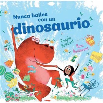 Nunca Bailes Con Un Dinosaurio