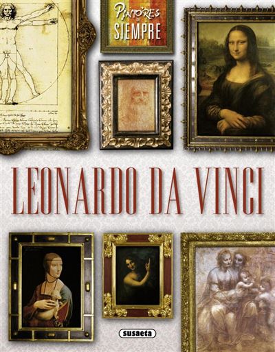 Pintores de Siempre: Leonardo Da Vinci - -5% en libros | FNAC
