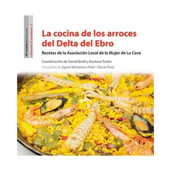 La cocina de los arroces del delta del Ebro