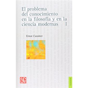 El problema del conocimiento en la filosofía y las ciencias modernas 1