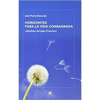 Horizontes para la vida consagrada