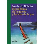 El problema de la guerra y las vías de la paz