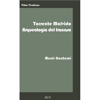 Gonzalo Torrente Malvido. Arqueología del fracaso.