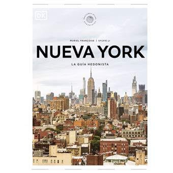Nueva York. La guía hedonista (Pequeños Atlas Hedonistas)