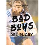 Los Bad Boys Del Rugby