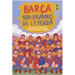 Barça. 100 jugadores de leyenda