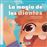La Magia De Los Dientes