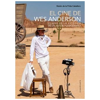 El Cine De Wes Anderson