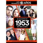 Si Naciste En 1953: De 1953 A 1970