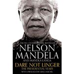 Dare not linger-the presidential ye