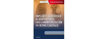 Implante Quir£rgico De Dispositivos Para La Monitorizaci¢n Del Ritmo Card¡aco + Expertconsult