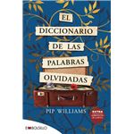 El diccionario de las palabras olvidadas