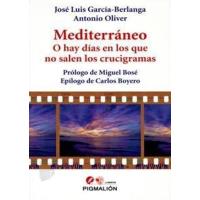 Mediterráneo o hay días en los que no salen los crucigramas