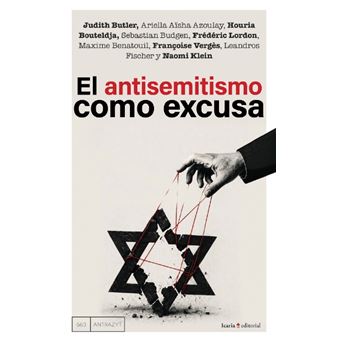 El antisemitismo como excusa