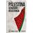 Palestina. Genocidio y resistencia