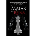 Matar a la reina