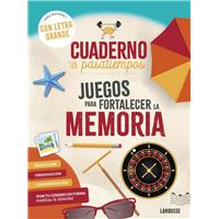 Cuaderno de pasatiempos para mayores. Juegos para fortalecer la memoria