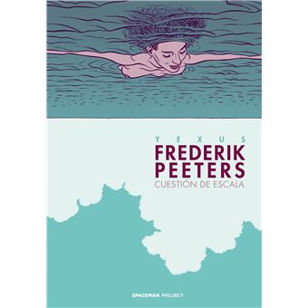 Frederik Peeters: Cuestión de escala