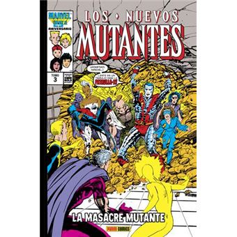 Marvel Gold Los Nuevos Mutantes 3. La masacre mutante