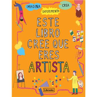 Este libro cree que eres artista