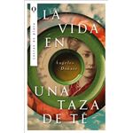 La vida en una taza de té