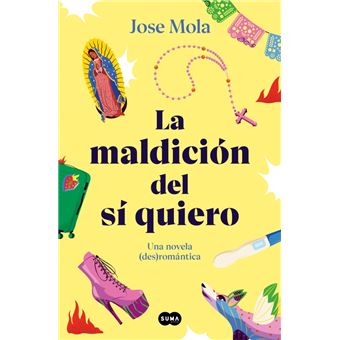 La maldición del sí quiero