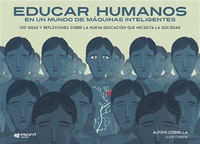 Bresca Educar Humanos En Un Mundo De Máquinas Inteligentes