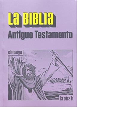 Bibliala Antiguo Testamento el manga la tapa blanda libro de autores