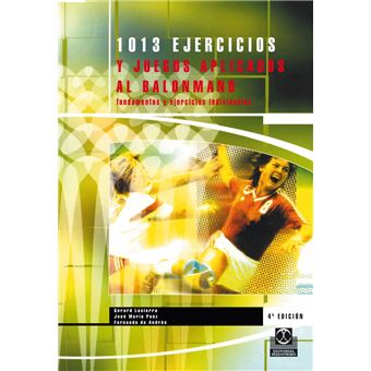 Mil 13 ejercicios y juegos aplicados al balonmano (2 Vol) - 1