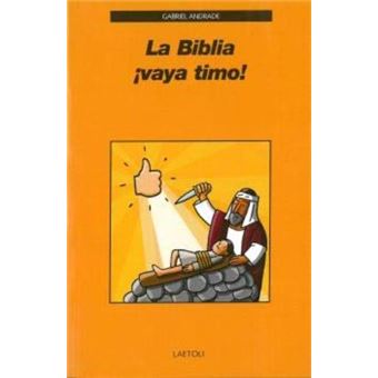 La Biblia, ¡vaya timo!