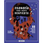 Filosofia Para Gente Despierta