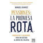 Pensiones-La Promesa Rota