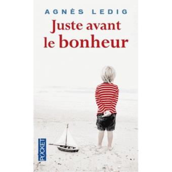 Juste Avant Le Bonheur