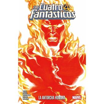 Los 4 Fantásticos: La Antorcha Humana