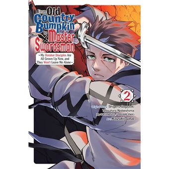 From Old Country Bumpkin to Master Swordsman, Vol. 2 - 1
