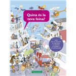 Quina és la teva feina?