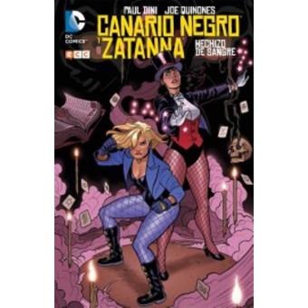 Canario Negro Y Zatanna: Hechizo De Sangre - 1