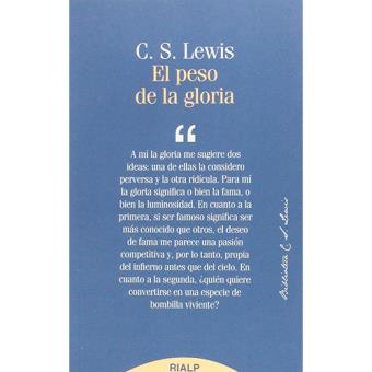 El peso de la gloria