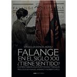 Falange En El Siglo Xxi Tiene Sentido