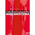 Narcohisteria