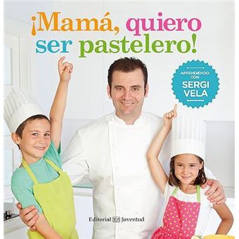 ¡Mamá, Quiero Ser Pastelero!