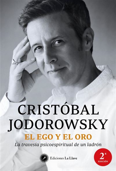 Ediciones La Llave Oro El Ego Y El - Cristóbal Jodorowsky (Autor)